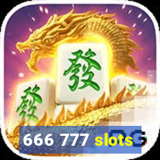 666 777 slots